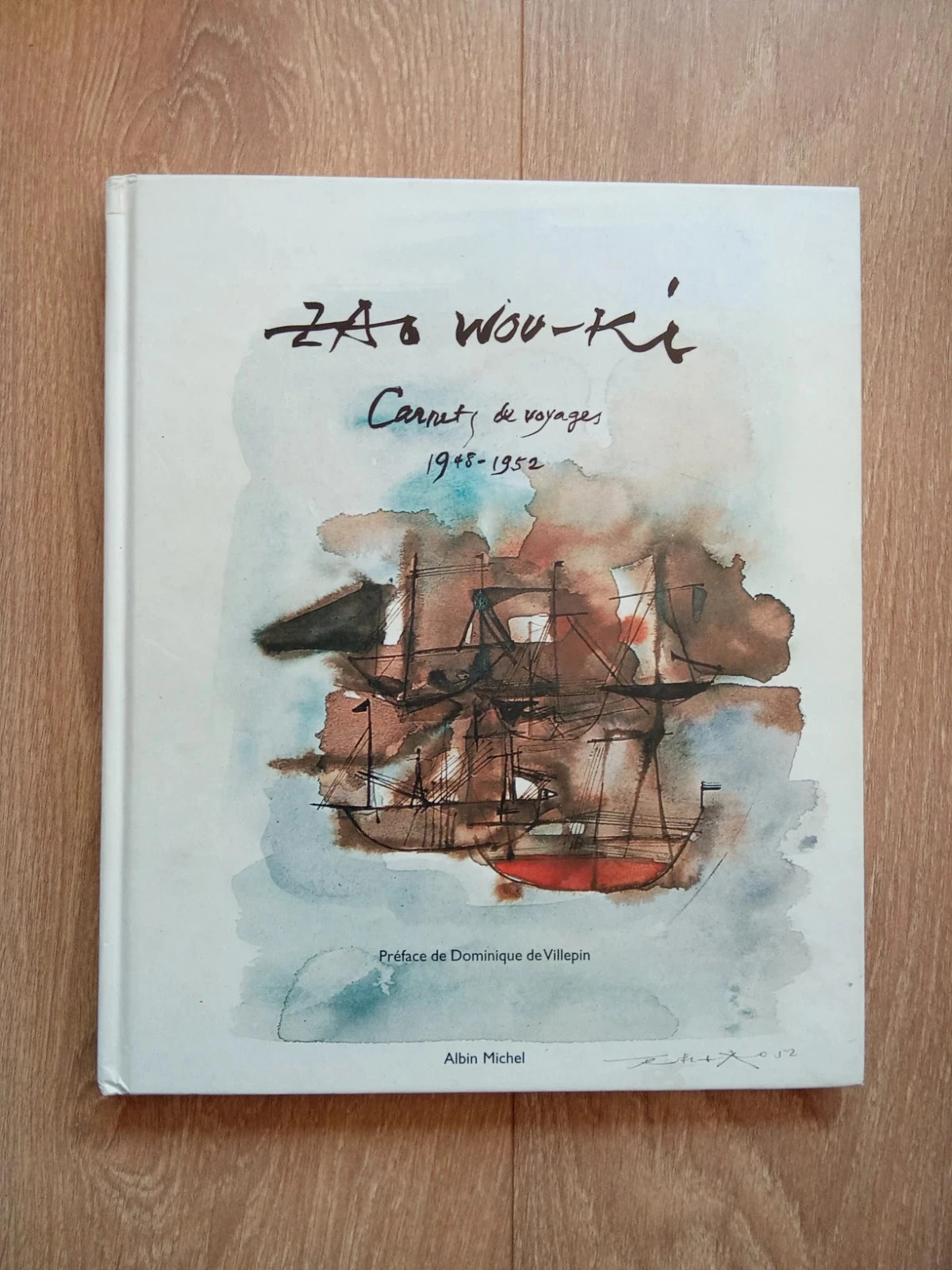 [Dédicacé] Zao Wou-Ki, Carnets de voyages, 1948-1952